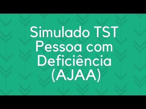 Simulado TST - Direito das Pessoas com Deficiência (AJAA)