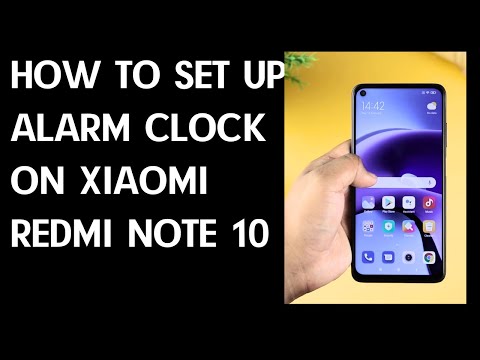 How to Set Up Alarm Clock on Xiaomi Redmi Note 10
