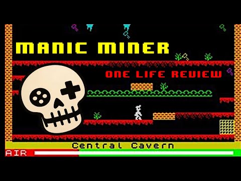 Manic Miner (ZX Spectrum) – You Only Get One Life Episode 6