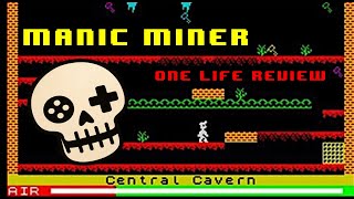 Manic Miner (ZX Spectrum) – You Only Get One Life Episode 6