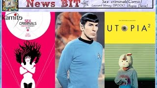 News BIT |   Kamite  Sex criminals |  Adiós Spock |  UTOPIA