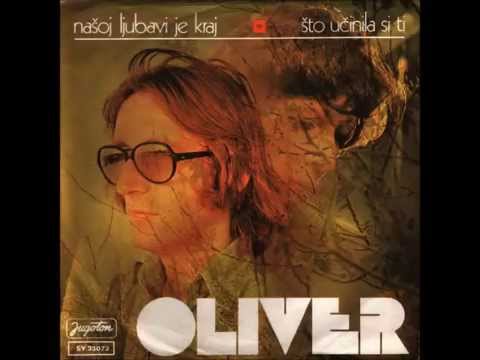 Oliver Dragojević ‎  Što Učinila Si Ti