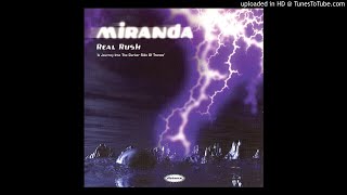 02. Miranda - Real Rush