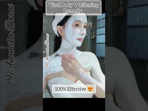 🔥Viral Full Body Whitening Remedy #skincare #skinwhitening #viral #shorts #asmr #1m #short#trending