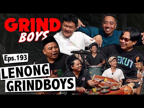 Grind Boys Eps.193 - Lenong Grind Boys
