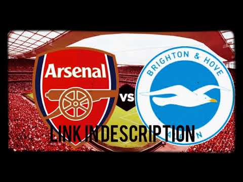 Arsenal vs Brighton live