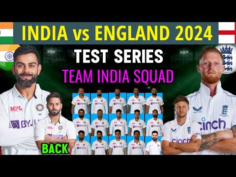 India vs England Test Series 2024 | Team India Final Test Squad | IND vs ENG 2024