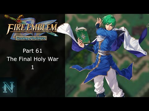 Fire Emblem Genealogy of The Holy War Part 61: The Final Holy War- 1
