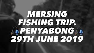 preview picture of video 'Mersing Fishing Trip'