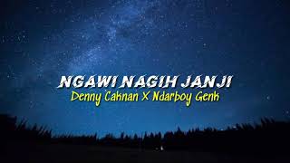 Download lagu Denny Caknan X Ndarboy Genk - Ngawi Nagih Janji (Lyrics And Terjemah)🎶 mp3