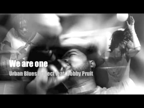 We are one - Urban Blues Project