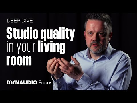 Dynaudio Focus - Studio Quality