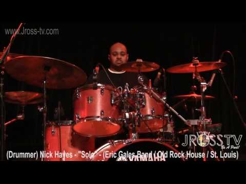 James Ross @ (Drummer) Nick Hayes "SOLO" - (Eric Gales Band) - www.Jross-tv.com