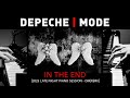 Depeche Mode - In The End [2025 LATE NIGHT PIANO SESSION - DM|R|MX]