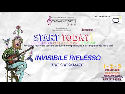 Start Today 2015! - Invisibile Riflesso (by The Checkmate)