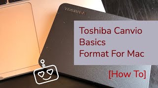 How To Format Toshiba Canvio Basics For Mac