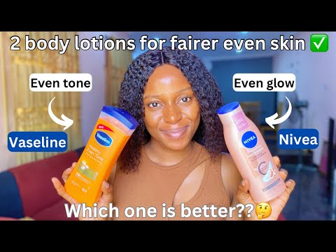 2 body lotions for fairer even skin: Vaseline healthy even tone & Nivea radiant & beauty even glow