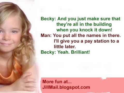 Becky wants to demolish her school (full conversation given)