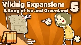 Viking Expansion - A Song of Ice and Greenland - Extra History - #5