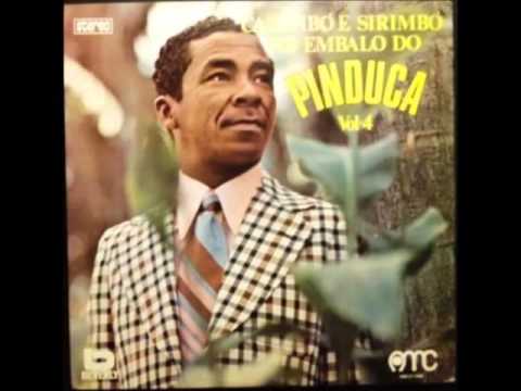 Pinduca - Caruê Caruá