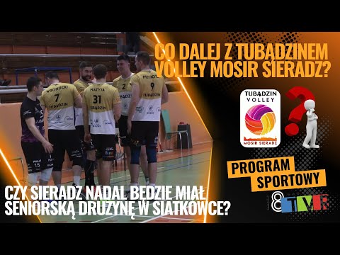 Co dalej z sieradzką siatkówką? Tubądzin Volley MOSiR Sieradz przystąpi do ligi? | PROGRAM SPORTOWY