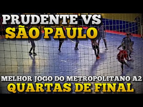 MELHOR JOGO DO METROPOLITANO A2 - SÃO PAULO x PRUDENTE