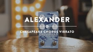 Video thumbnail for Alexander Chesapeake Chorus Vibrato | Reverb Demo Video by Reverb