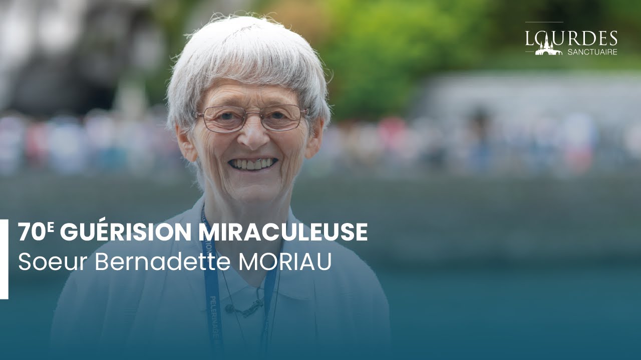 LOURDES 70e guérison miraculeuse : rencontre avec Sœur Bernadette Moriau