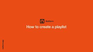 How to create a playlist