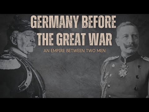An Empire Between Two Men Germany Before the Great War Bismarck Wilhelm II ww1 prussia