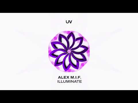 Alex M.I.F. - Illuminate