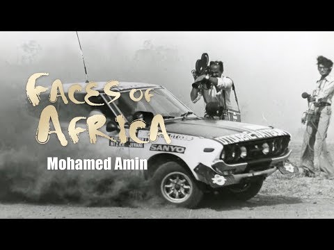 Faces Of Africa - Mohamed Amin – The man who moved the world