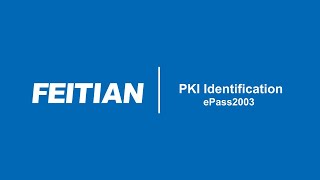 Introduction of FEITIAN PKI token - ePass2003