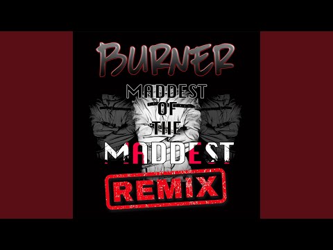 MADDEST of the MADDEST (Remix)