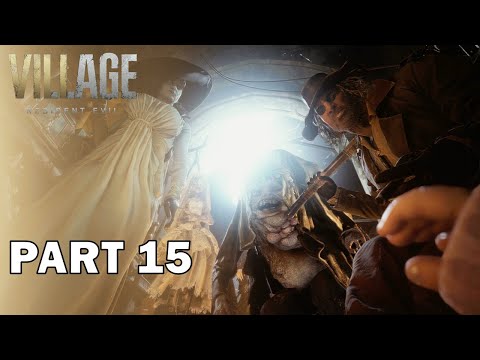 Resident Evil 8 Village Gameplay Walkthrough Part 15 Full Game (PS5) No Commentary