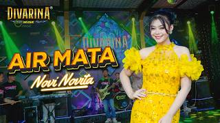 Download lagu AIR MATA - NOVI NOVITA - DIVARINA MUSIC mp3