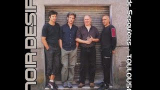 Noir Desir - Lolita Nie En Bloc - Toulouse Concert 2001 (Live)