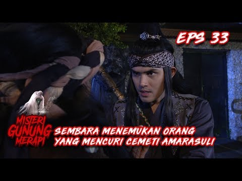 Akhirnya Sembara Menemukan Orang Yang Mencuri Cemeti Amarasuli - Misteri Gunung Merapi Eps 33