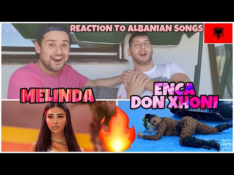 Reaction to 🔥HOT 🇦🇱 ALBANIAN SONGS: MELINDA - NASHTA vs. ENCA x DON XHONI - BREAK DOWN