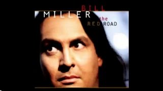 Bill MILLER "the red road"