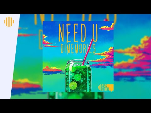 Dimemories - Need U | Drum & Bass