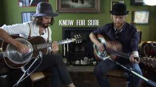 Turner Resonator Session - Know For Sure - The Temperance Movement