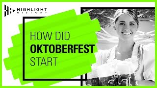 How Did Oktoberfest Start?