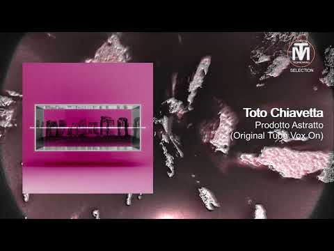 Toto Chiavetta - Prodotto Astratto (Original Tube Vox On) [Borders Of Light]