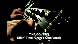 Tina Cousins ‎-- Killin&#39; Time (Grant&#39;s Club Vocal)
