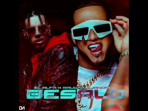 El Alfa Ft. Rauw Alejandro - Besalo |Álbum El Androide