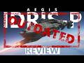 Star Citizen 4 1 1 10 Minutes DEFINITELY More And NOT Less Ship Review AEGIS IDRIS P
