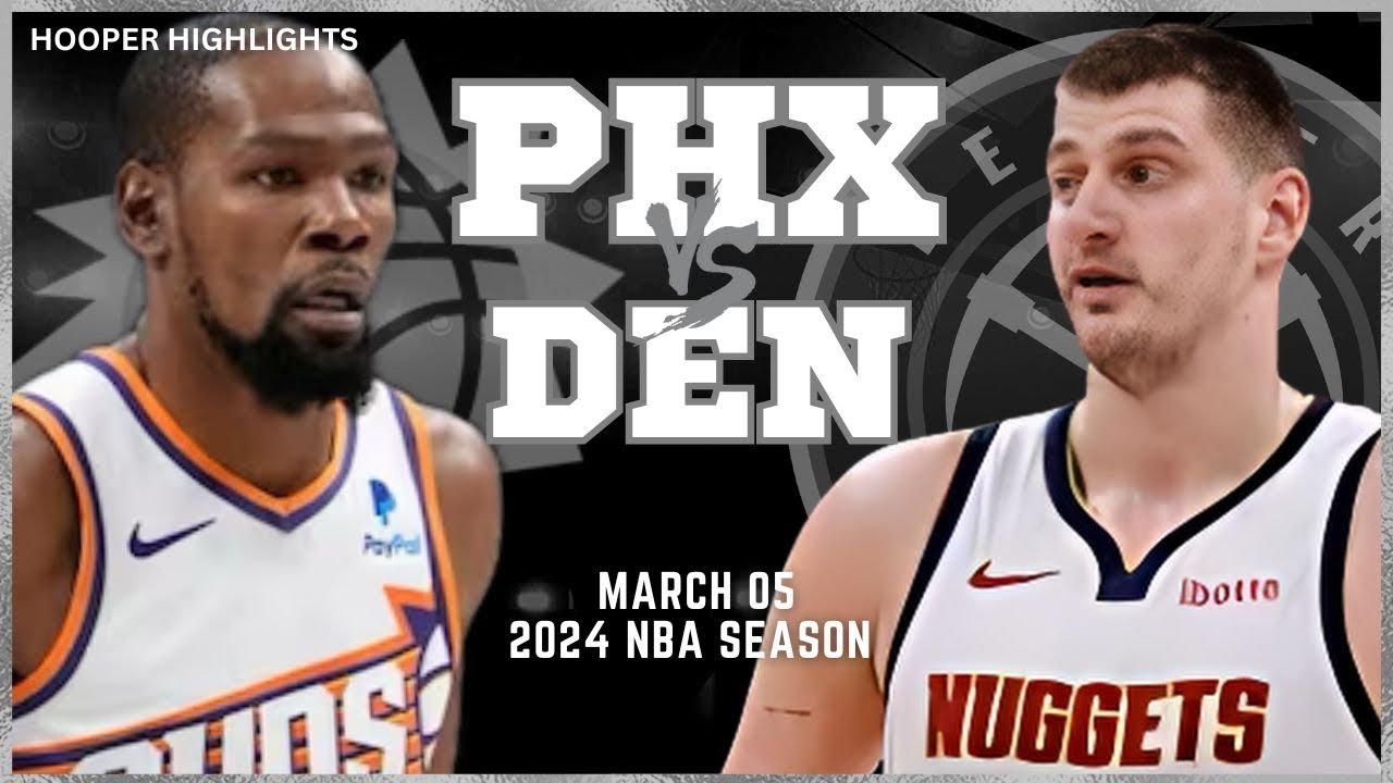 06.03.2024 | Denver Nuggets 107-117 Phoenix Suns
