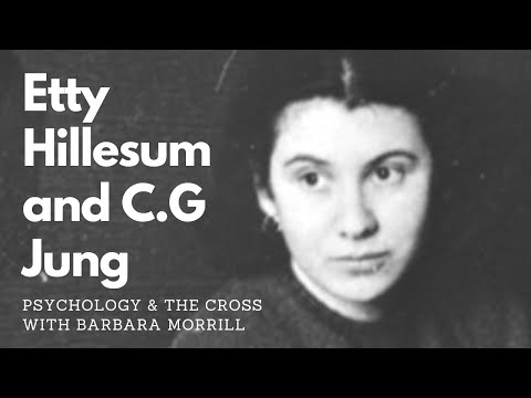 E16 Etty Hillesum & C.G Jung with Barbara Morrill