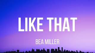 Bea Miller - like that (Lyrics)